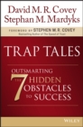 Trap Tales : Outsmarting the 7 Hidden Obstacles to Success - eBook