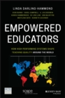 Empowered Educators : How High-Performing Systems Shape Teaching Quality Around the World - Book