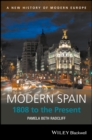 Modern Spain : 1808 to the Present - eBook
