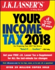 J.K. Lasser's Your Income Tax 2018 : For Preparing Your 2017 Tax Return - eBook