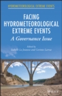Facing Hydrometeorological Extreme Events : A Governance Issue - eBook