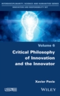 Critical Philosophy of Innovation and the Innovator - eBook
