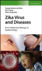 Zika Virus and Diseases : From Molecular Biology to Epidemiology - eBook