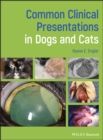 Common Clinical Presentations in Dogs and Cats - eBook