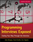 Programming Interviews Exposed : Coding Your Way Through the Interview - eBook