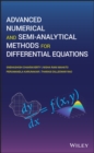 Advanced Numerical and Semi-Analytical Methods for Differential Equations - eBook