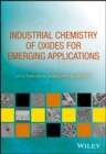 Industrial Chemistry of Oxides for Emerging Applications - eBook
