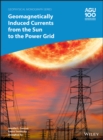Geomagnetically Induced Currents from the Sun to the Power Grid - eBook
