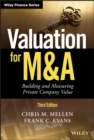 Valuation for M&A : Building and Measuring Private Company Value - eBook