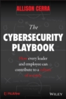 The Cybersecurity Playbook : How Every Leader and Employee Can Contribute to a Culture of Security - eBook