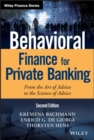 Behavioral Finance for Private Banking : From the Art of Advice to the Science of Advice - eBook