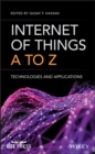Internet of Things A to Z : Technologies and Applications - eBook