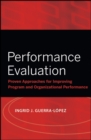 Performance Evaluation : Proven Approaches for Improving Program and Organizational Performance - eBook
