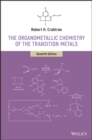 The Organometallic Chemistry of the Transition Metals - eBook