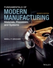 Fundamentals of Modern Manufacturing : Materials, Processes, and Systems - eBook