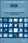 Risk Assessment : Tools, Techniques, and Their Applications - Book