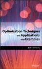 Optimization Techniques and Applications with Examples - eBook