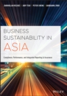 Business Sustainability in Asia : Compliance, Performance, and Integrated Reporting and Assurance - eBook