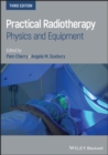 Practical Radiotherapy : Physics and Equipment - eBook