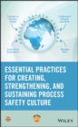 Essential Practices for Creating, Strengthening, and Sustaining Process Safety Culture - eBook