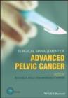 Surgical Management of Advanced Pelvic Cancer - eBook