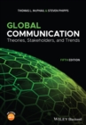 Global Communication : Theories, Stakeholders, and Trends - eBook