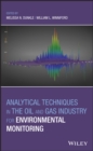 Analytical Techniques in the Oil and Gas Industry for Environmental Monitoring - eBook