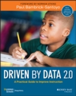 Driven by Data 2.0 : A Practical Guide to Improve Instruction - Book