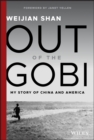 Out of the Gobi : My Story of China and America - eBook