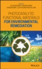 Photocatalytic Functional Materials for Environmental Remediation - eBook