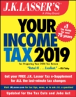 J.K. Lasser's Your Income Tax 2019 : For Preparing Your 2018 Tax Return - eBook