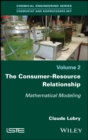 The Consumer-Resource Relationship : Mathematical Modeling - eBook