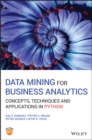 Data Mining for Business Analytics : Concepts, Techniques and Applications in Python - eBook