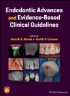 Endodontic Advances and Evidence-Based Clinical Guidelines - Book