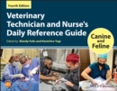 Veterinary Technician and Nurse's Daily Reference Guide - eBook