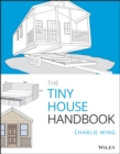 The Tiny House Handbook - Book