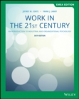 Work in the 21st Century : An Introduction to Industrial and Organizational Psychology, EMEA Edition - Book