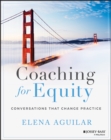 Coaching for Equity : Conversations That Change Practice - Book