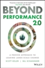 Beyond Performance 2.0 : A Proven Approach to Leading Large-Scale Change - Book