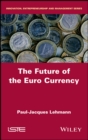 The Future of the Euro Currency - eBook