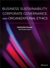 Business Sustainability, Corporate Governance, and Organizational Ethics - eBook