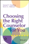 Choosing the Right Counselor For You - eBook