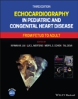 Echocardiography in Pediatric and Congenital Heart Disease : From Fetus to Adult - Book