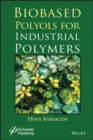 Biobased Polyols for Industrial Polymers - eBook