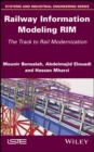 Railway Information Modeling RIM : The Track to Rail Modernization - eBook