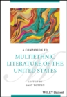 A Companion to Multiethnic Literature of the United States - eBook