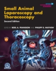 Small Animal Laparoscopy and Thoracoscopy - Book