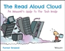 The Read Aloud Cloud : An Innocent's Guide to the Tech Inside - Book