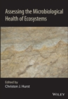 Assessing the Microbiological Health of Ecosystems - Book