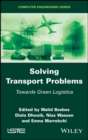 Solving Transport Problems : Towards Green Logistics - eBook